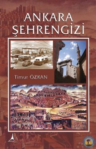 Ankara Şehrengizi, Timur ÖZKAN